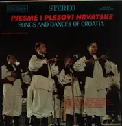 Various , Ljerka Jug - Labaš , Pero Nikolin , Tamburaški Orkestar Julija Njikoša , Ivan Pincetić , - Songs And Dances Of Croatia