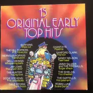 Surfaris, The Hill Toppers, Nervous Norvus.. a.o. - 15 Original Early Top Hits