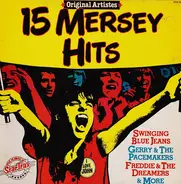 The Premiers, Gerry & The Pacemakers, The Troggs a.o. - 15 Mersey Hits