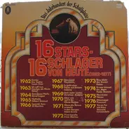 Der Botho-Lucas-Chor / Gitte / Alma Cogan / Gilbert Bécaud a. o. - 16 Stars - 16 Schlager von Heute (1962-1977)