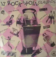 Carl Perkins, Billy Riley, a.o. - 17 Rock & Roll Classics
