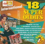 The Troggs / The Rubettes / Connie Francis a.o. - 18 Super Oldies International