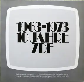 Various Artists - 1963-1973 10 Jahre ZDF