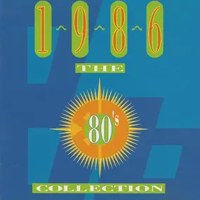 Various Artists - 1986 The 80's Collection