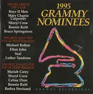 Boyz II Men, Bruce Springsteen, Celine Dion a.o. - 1995 Grammy Nominees