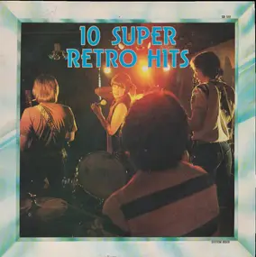 Various Artists - 10 Super Retro Hits