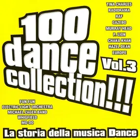 Various Artists - 100 Dance Collection!!! Vol.3 - La Storia Della Musica Dance