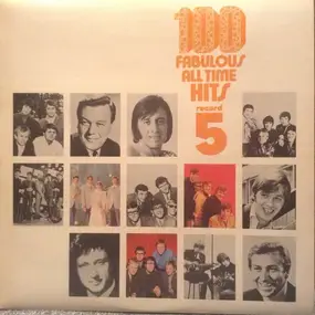 Various Artists - 100 Fabulous All Time Hits Record 5