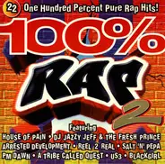 Salt 'N' Pepa, House Of Pain a.o. - 100% Rap Vol. 2