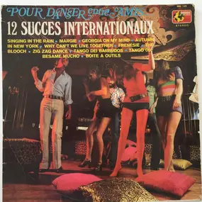 Various Artists - 12 Succès Internationaux Pour Danser Entre Amis
