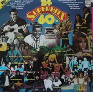 Damita Jo, Joe Dowell a.o. - 24 Superhits Of The 60's