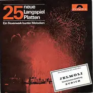 Various - 25 Neue Langspielplatten (Ein Feuerwerk Bunter Melodien)