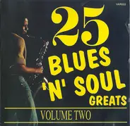 Muddy Waters a.o. - 25 Blues 'n' Soul Greats - Volume 2