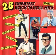 Domino, Haley, a.o. - 25 Greatest Rock 'N Roll Hits Part 1