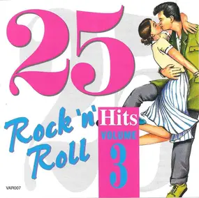 Johnny & the Hurricanes - 25 Rock 'n' Roll Hits Volume Three