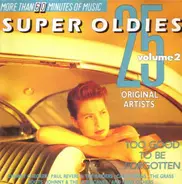 The Archies, Ernie-K-Doe, Jerry Butler a.o. - Super Oldies Vol.2 - Too Good To Be Forgotten