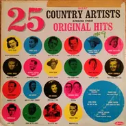 Patsy Cline, Wynn Stewart,.. - 25 Great Country Artists Singing Their Original Hits