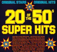 Chuck Berry / Little Richard / Carl Perkins a.o. - 20 Of The 50's Super Hits