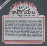 The Channels, The Cadets a.o. - 200 Great Oldies I'll Always Remember...