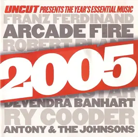 Various Artists - 2005 (Uncut Presents The Year's Essential Music)