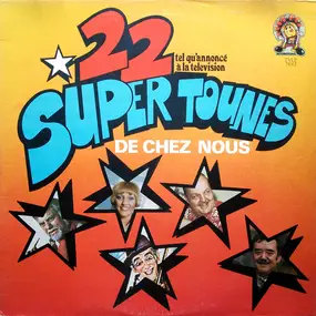 Various Artists - 22 Super Tounes De Chez Nous