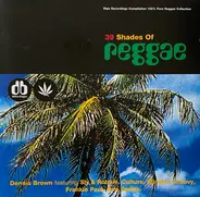 Frankie Paul, Dennis Brown, Culture a.o. - 39 Shades Of Reggae