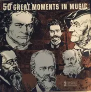 Various - 50 Great Moments In Music