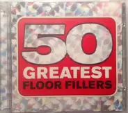 Various - 50 Greatest Floor Fillers