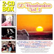 The box Tops / Kenny Rogers / The Byrds / ... - 50 Heartbreakers Vol. 3
