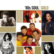 Diana Ross, Rick James, Cameo, a.o. - '80s Soul - Gold