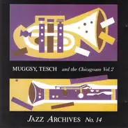 Tesch Muggsy and the Chicagoans - Muggsy,Tesch and the Chicagoans Vol.2