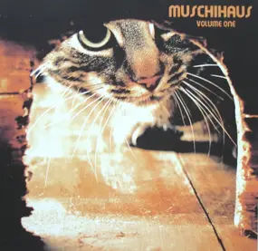 Various Artists - Muschihaus Volume One