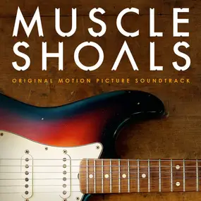 Jimmy Hughes - Muscle Shoals (Original Motion Picture Soundtrack)