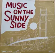 Heinz Kretzschmar, Willy Ullrich etc. - Music On The Sunny Side