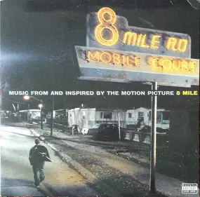Eminem - Music From And Inspired By The Motion Picture 8 Mile