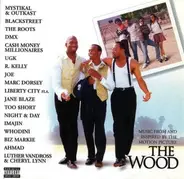 The Roots / R. Kelly / Luther Vandross a.o. - Music From And Inspired By The Motion Picture The Wood