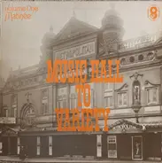 Billy Williams, Albert Chevalier a.o. - Music Hall To Variety. Volume 1 - Matinee