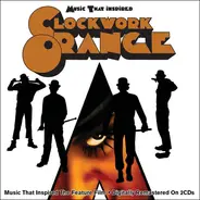 Beethoven / Purcell / Rossini / Elgar / Gene Kelly - Music That Inspired Clockwork Orange