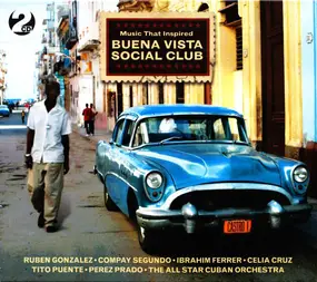 Ruben Gonzalez - Music That Inspired Buena Vista Social Club