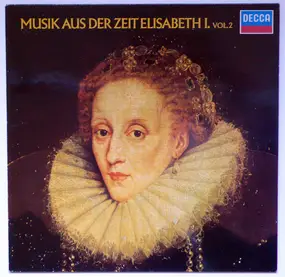 Dowland - Musik Aus Der Zeit Elisabeth I. Vol 2