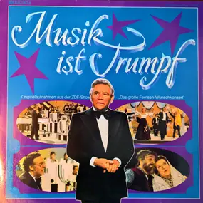 Anneliese Rothenberger - Musik Ist Trumpf (Originalaufnahmen Aus Der ZDF-Show "Das Große Fernseh-Wunschkonzert")