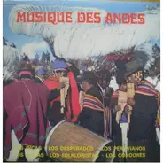 Los Condores / Los Incas / Los Desperados a.o - Musique Des Andes