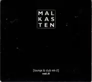 Aim / Andrea Canta a.o. - Malkasten (Lounge & Club MK-2) Vol. II
