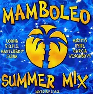 Loona, Whigfield, Heres House Band... - Mamboleo Summer Mix