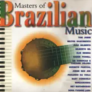 Joao Gilberto / Gilberto Gil / Elis Regina a.o. - Masters Of Brazilian Music