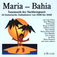 Maria Aus Bahia - Maria aus Bahia 1946-49