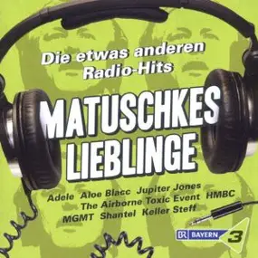 Adele - Matuschkes Lieblinge - Die Etwas Anderen Radio-Hits