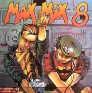Max Mix - Max Mix 8