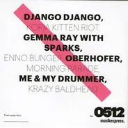 Django Django / Gemma Ray With Sparks a.o. - ME-CD Nr. 0512