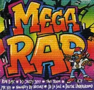 Run DMC, DJ Jazzy Jeff, Tag Team a.o. - Mega Rap